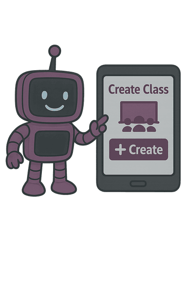 A friendly purple robot using the app to create a class.